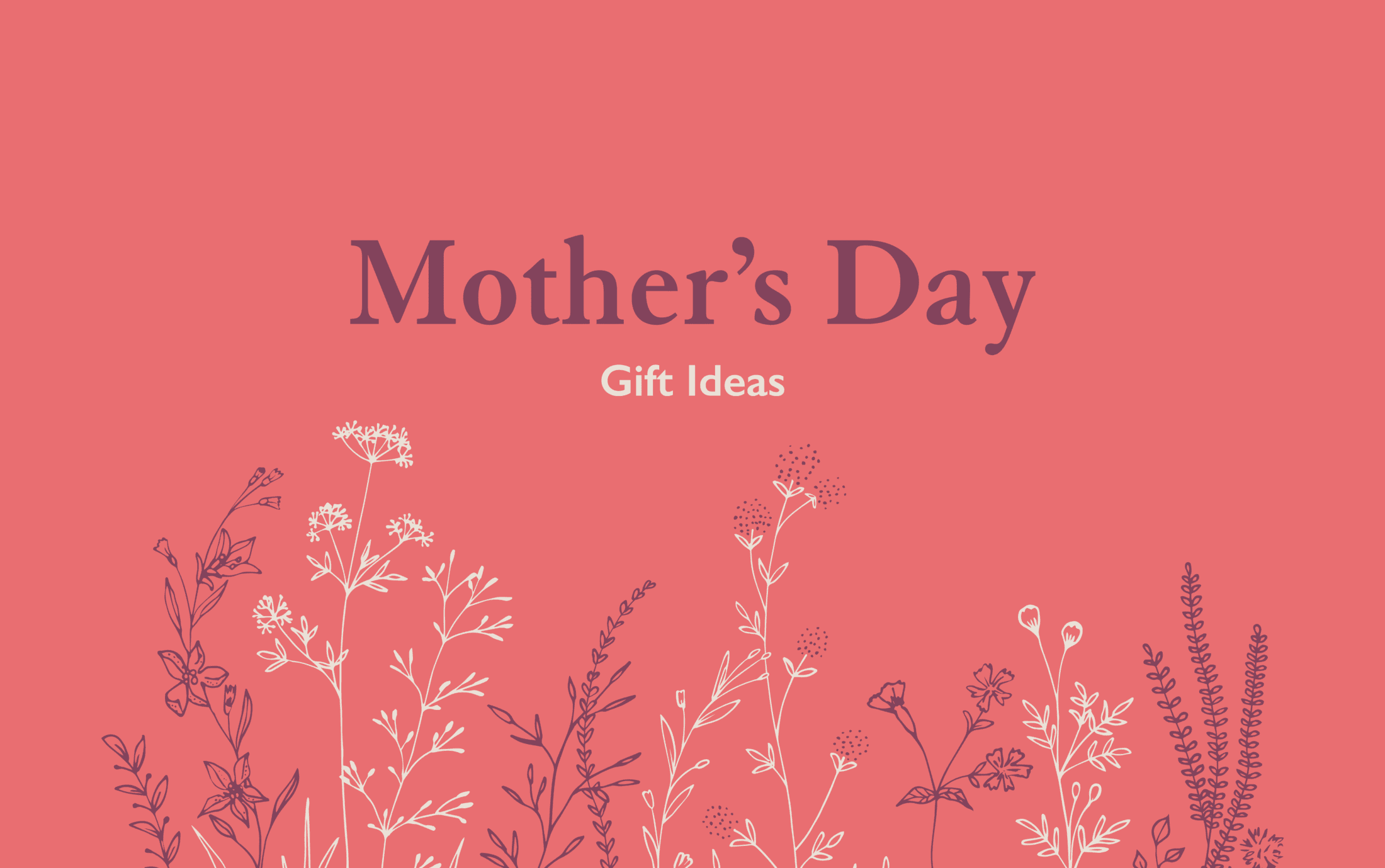 Mothers Day Gift Ideas Hillier